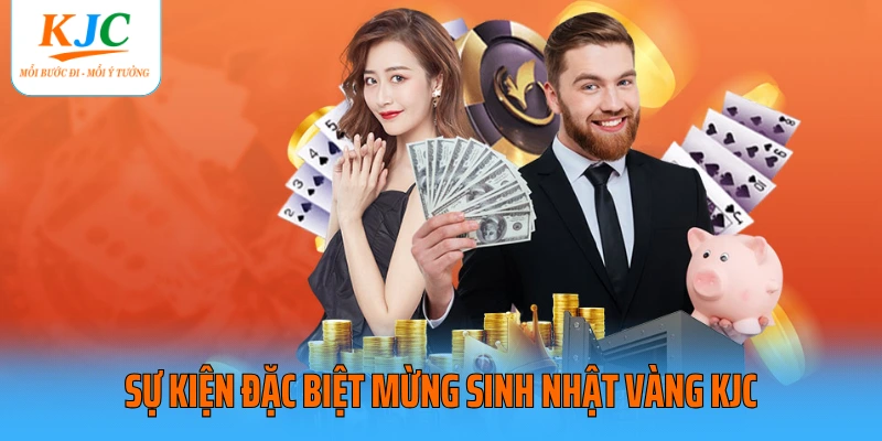 Sự kiện đặc biệt mừng sinh nhật vàng KJC