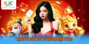 Tặng vé máy bay vé khách sạn 5 sao